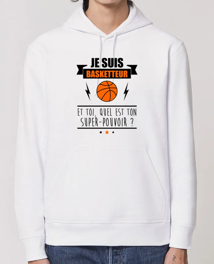 Hoodie Je suis basketteur et toi, quel est ton super-pouvoir ? Par Benichan