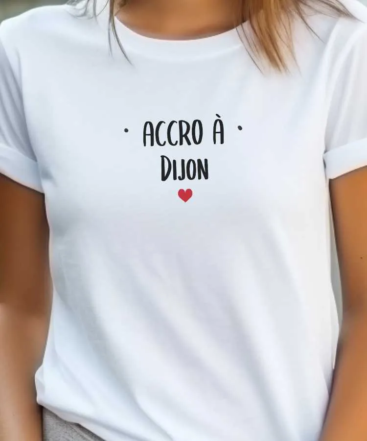 T-Shirt Accro à Dijon